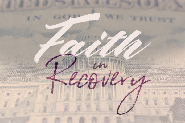 Faith in Recovery Part 6