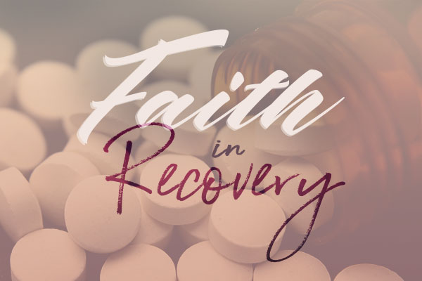 Faith in Recovery Pt. 7