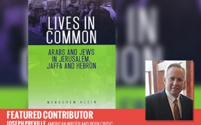 “Lives in Common:” Israeli scholar Menachem Klein on Israel and Palestine
