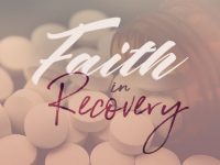 Faith In Recovery Pt. 7: How Religious Communities Combat Addiction