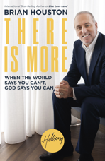Brian Houston There is more