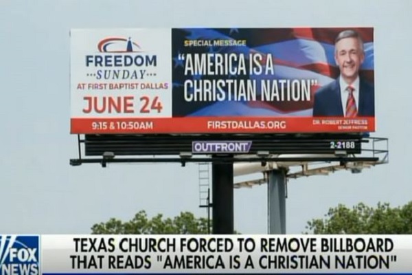 Dallas “America Is a Christian Nation” Billboards Removed After Complaints